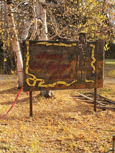 Manley Hot Springs - Manley Hot Springs, AK