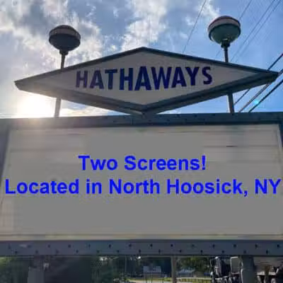 Hathaway's Twin Drive-In-Open Thurs, Fri, Sat & Sun! (This week Open Wed 7/2, Closed Fri 7/4) - North Hoosick, NY