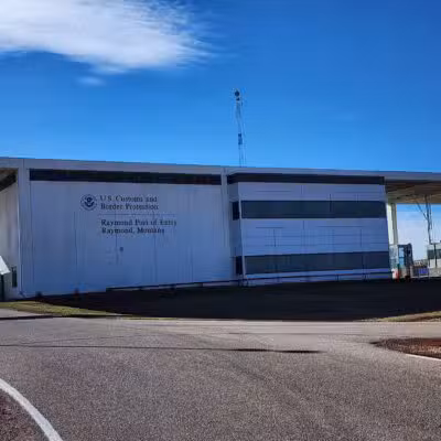 U.S. Customs and Border Protection - Raymond Port of Entry - Raymond, MT
