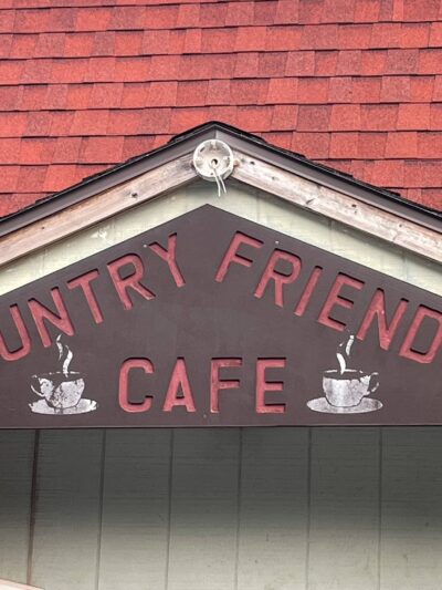 Country Friends Cafe - Muncy Valley, PA