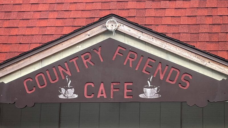 Country Friends Cafe - Muncy Valley, PA