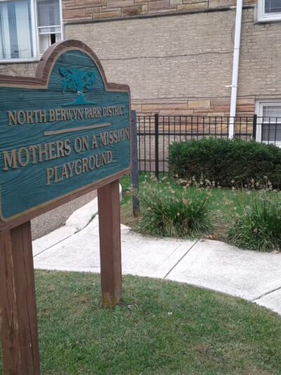 Mothers On A Mission Park - Berwyn, IL