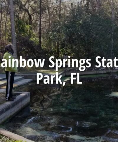 Rainbow Springs State Park - Dunnellon, FL